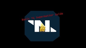 [SS13] Basic TG Supermatter Setup Guide