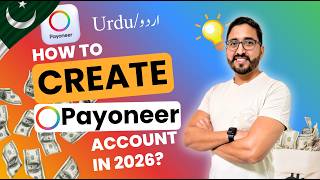 How to Create Payoneer Account in Pakistan 2026 | Full Step-by-Step Guide