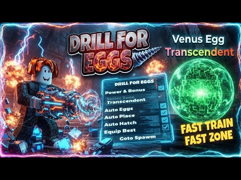 🥚 Drill for Eggs Script - FIND BEST EGGS, FAST TRAIN, ZONE (NO KEY!!!)