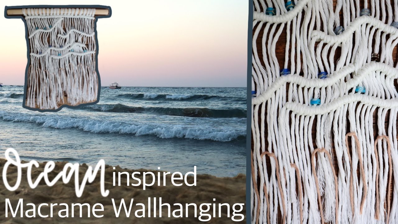 OCEAN inspired MACRAME wall hanging How to easy tutorial