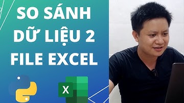 Tự động So Sánh Dữ Liệu 2 File Excel - Highlight Row Sử Dụng Thư Viện Pandas Kết Hợp Xlwings