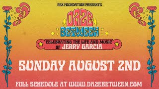 Rex Foundation presents Daze Between: A Free Livestream Event 8/2