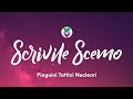 Pinguini Tattici Nucleari - Scrivile Scemo (Testo/Lyrics)