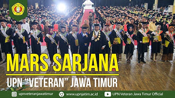 MARS SARJANA - UPN Veteran Jawa Timur