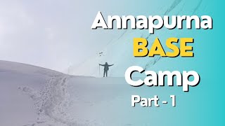 Abc trek in March/April | Annapurna base camp during Snow | Winter trek | Part 1