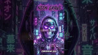 NEON GRAVE 🤌 CyberPhonk 2026 | Digital Afterlife #phonk #cyberpunk