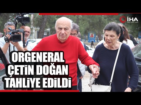 28 Şubat Davası Sanıklarından Orgeneral Çetin Doğan Tahliye Oldu