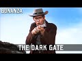 Bonanza - The Dark Gate | Episode 56 | Wild West Classic | Cowboy | English