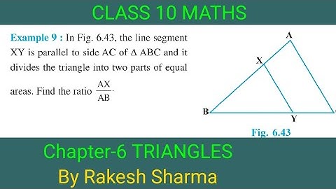 In figure, the line segment XY is parallel to side AC of ΔABC and it divides the triangle