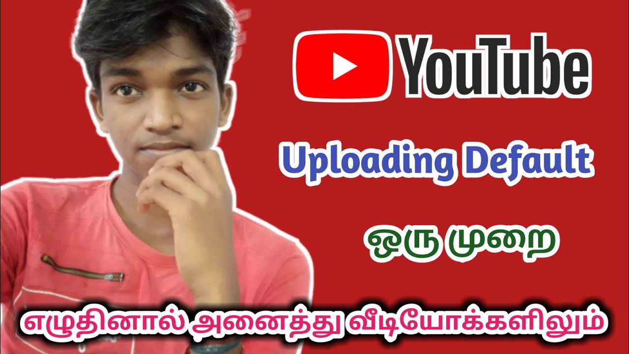 YouTube Uploading Default Settings in Tamil | Raja Tech