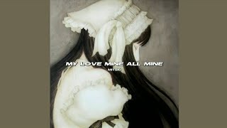 mitski - my love mine all mine [speed up]