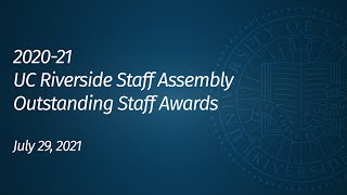 2020-21 UCR Staff Assembly Outstanding Staff Awards