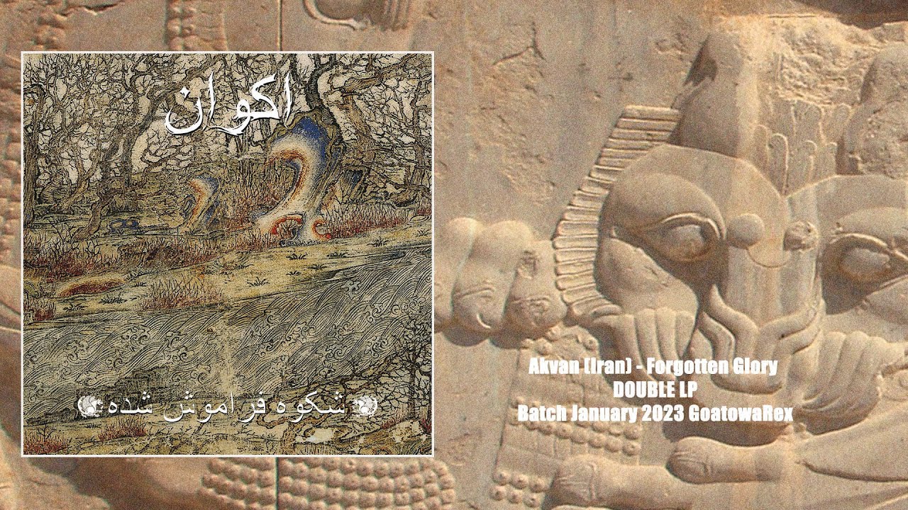 WAXGOAT292 Akvan (Iran) - Forgotten Glory - DoLP - YouTube