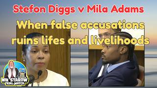 Stefon Diggs v Mila Adams - When a false accusation ruin everything.