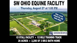 SW Ohio Equine Facility & Harness Racing Training Facility Auction