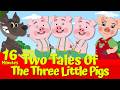 🔴 The Three Little Pigs and the Big Bad Wolf 🔴🐷🐺 I Two Tales I The Most Beautiful Fairy Tales