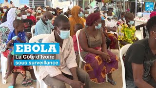 Ebola : la Côte d’Ivoire sous surveillance  • FRANCE 24