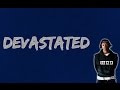 Joey Bada$$ - Devastated (Lyrics)