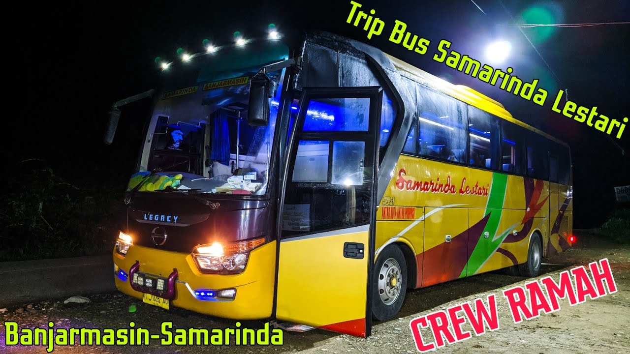 JADWAL TERAKHIR, BERSAMA CREW RAMAH, Samarinda Lestari Banjarmasin-Samarinda