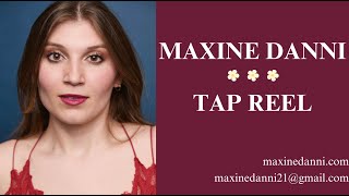 Maxine Danni - tap reel