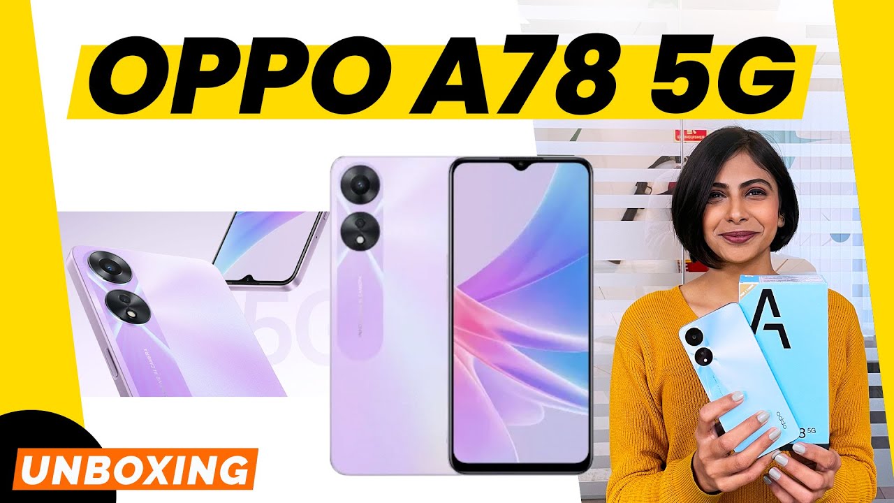 OPPO A78 5G, Unboxing & First Impression