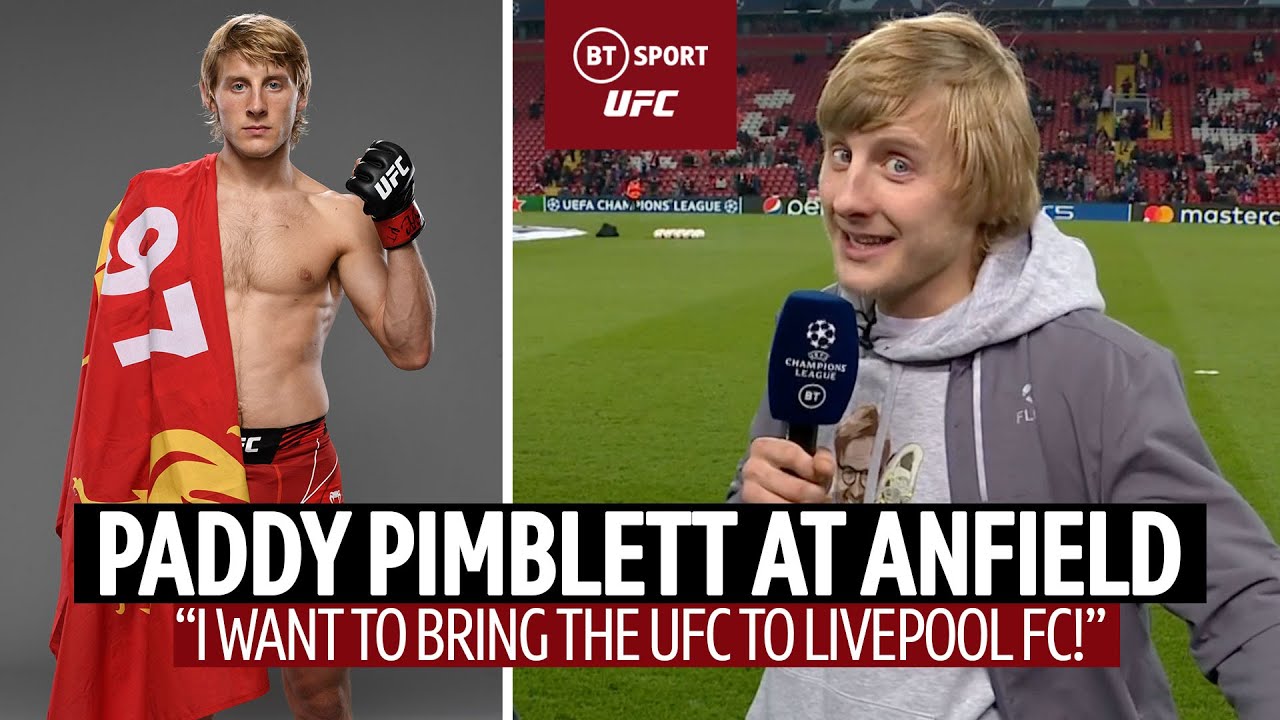 Watch: Liverpool Fan Paddy 'The Baddy' Pimblett Says He Wants ...