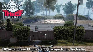 Thief Simulator 2 Prologue / 102 Abandoned House and Escape from the Mafia / Game Walkthrough