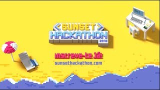 Sunset Hackathon 2018 | Teaser