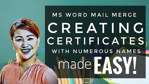 MAIL MERGE | Creating certificate with numerous names made EASY! | MS Word