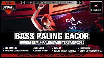DUGEM REMIX PALEMBANG TERBARU || BASS PALING GACOR 2025 || Dj iyas