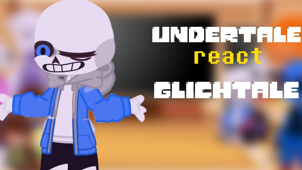 Undertale React to "Megalomaniac"( remastered ) [Glichtale T1 EP1]