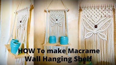 How to make a macrame wall Shelf | Easy to Make DIY Tutorial Macrame Shelf for Beginners |India