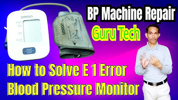 How to repair digi check automatic blood pressure monitor | How to Solve E1 Error BP Monitor