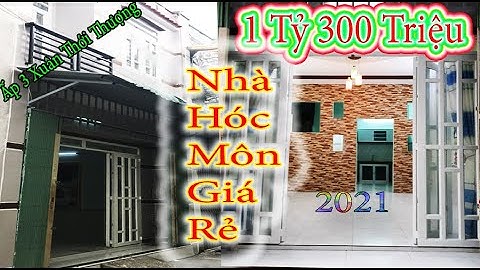 Bán Nhà Hóc Môn Giá Rẻ Ấp 3 Xuân Thới Thượng 1,3 Tỷ | Nhà Ở Hóc Môn Giá Rẻ