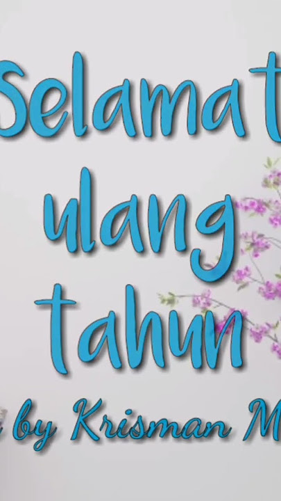 Selamat ulang tahun - Original song