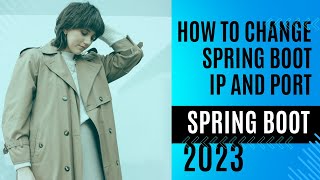 How to Change Spring Boot IP and Port
