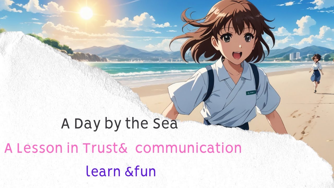 A Day by the Sea – A Lesson in Trust & communication 