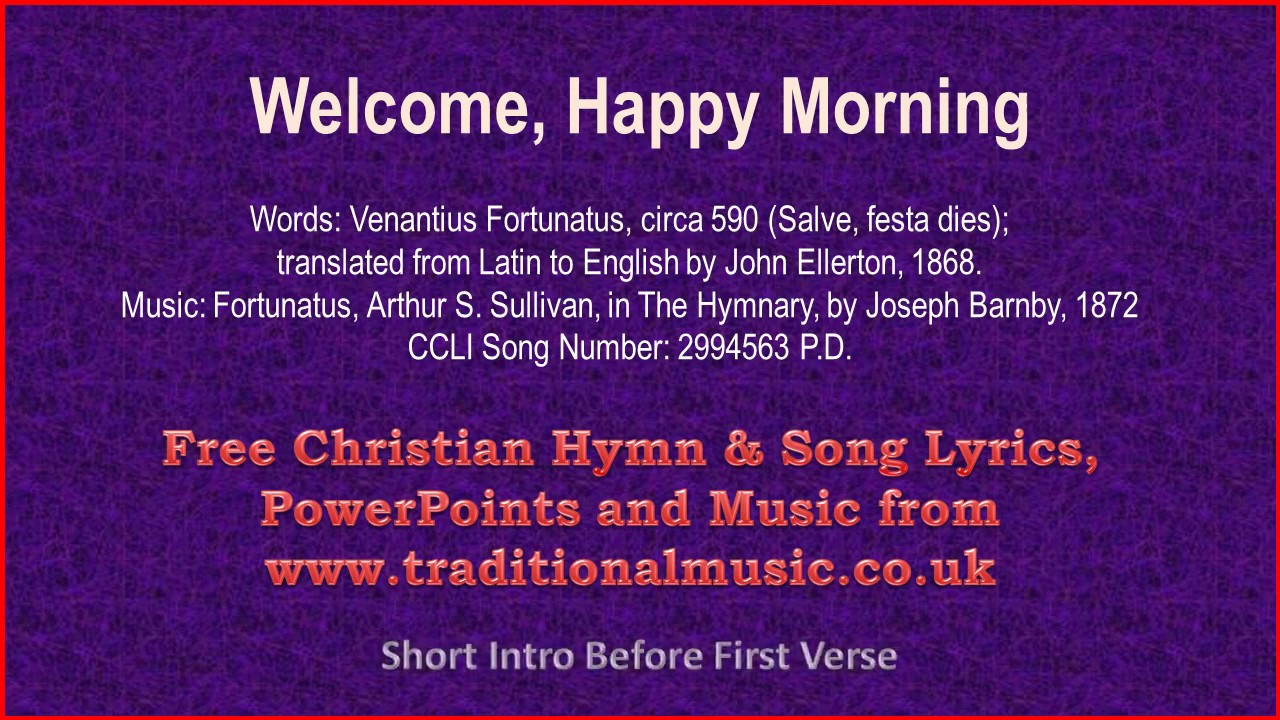 Welcome Happy Morning Hymn Lyrics Music YouTube welcome-happy-morning-hymn-lyrics-music-youtube