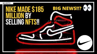 This is how Nike made $185 million by selling NFTs!🤯
