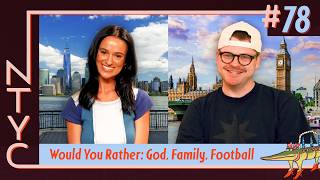 Ep. 78 | Would You Rather: God, Family, Football
