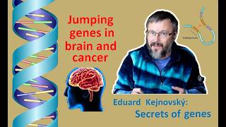 Jumping genes in brain and cancer (Secrets of Genes 32, EN Dub, TG21)