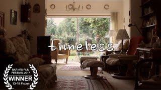 Timeless - A Short Film