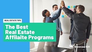 The Best Real Estate Affiliate Programs - Earn Thousands $$$