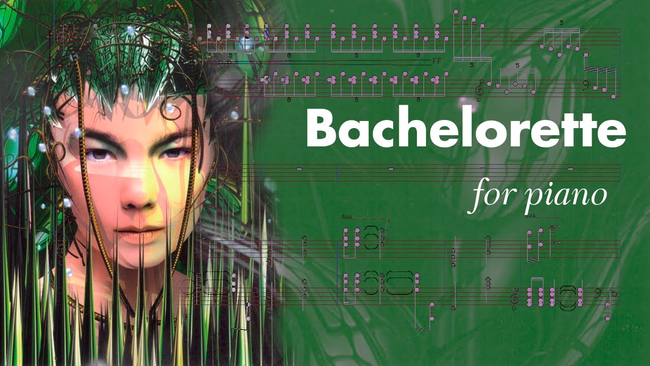 bj-rk-bachelorette-piano-version-instrumental-from-34-scores
