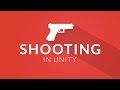 Shooting with Raycasts - Unity Tutorial