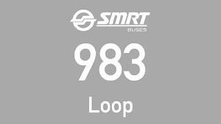 [BLAST TO THE PAST 2018] SMRT Buses Trunk Bus Route 983 Hyperlapse