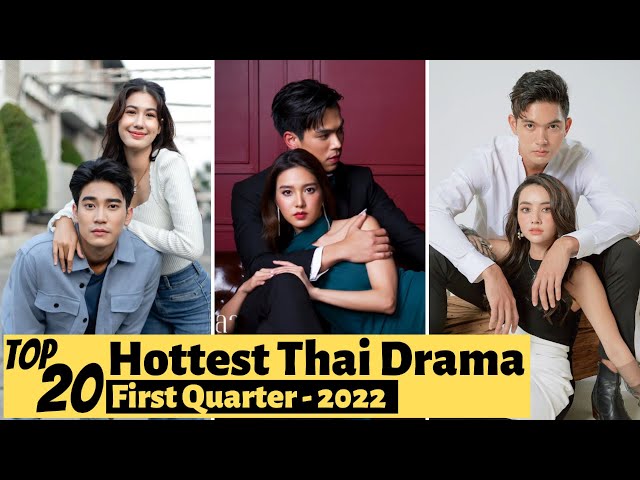 [TOP 20] Best THAI DRAMA Of 2022 So Far | First Quarter THAI LAKORN 2022 class=