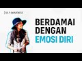 Menghadapi Perasaan Negatif Dalam Diri (Belajar Psikologi: Seri Emosi)