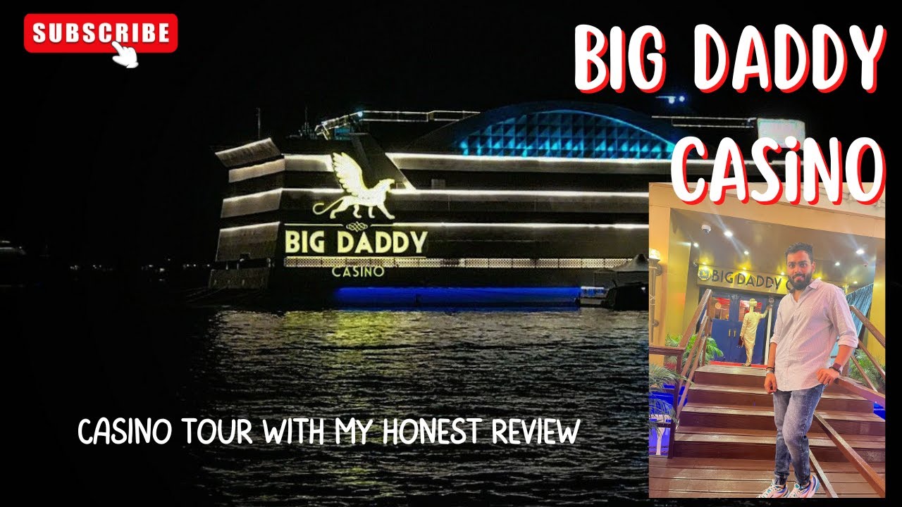First Casino Experience Big Daddy Casino Goa Review on Big Daddy Casino 👎 Goa Vloggoa 