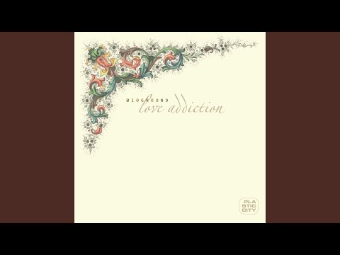 Bioground — Love Addiction